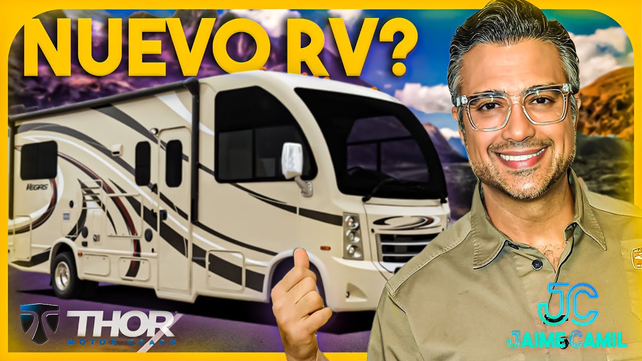 Nuestro nuevo Thor Motor Coach VEGAS 27.7! | Jaime Camil