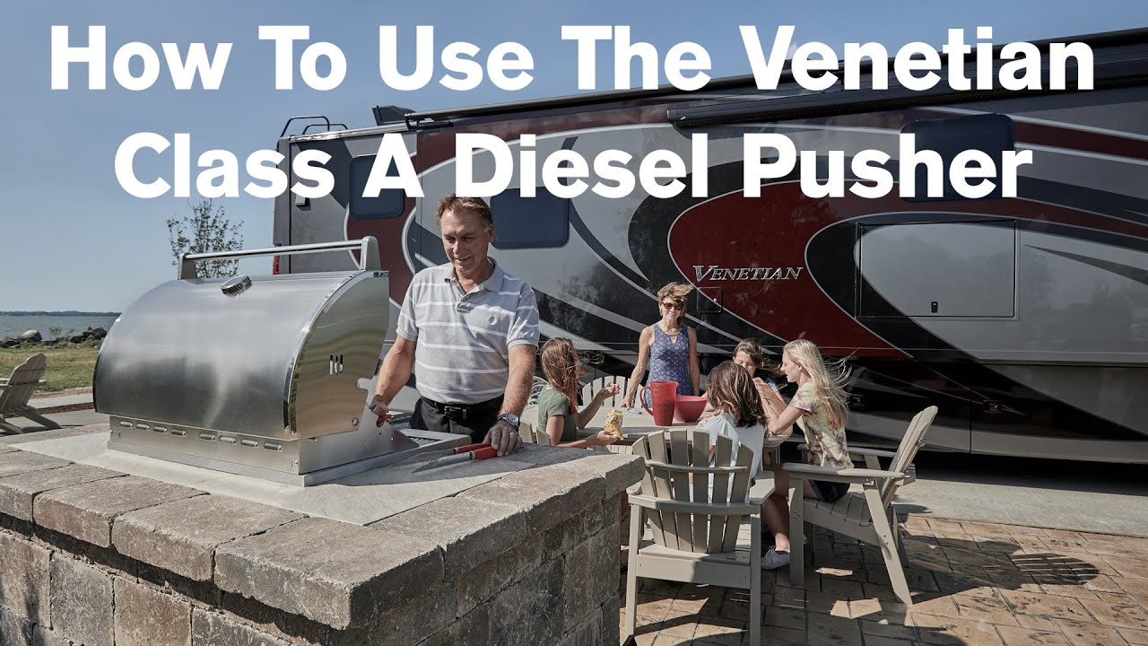 How to Use Your Venetian Luxury Class A Diesel Motorhome